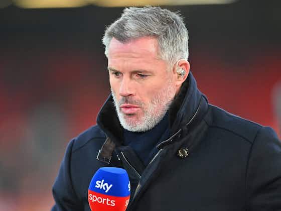 Article image:Jamie Carragher UNDERWHELMED by latest reports coming out of Liverpool