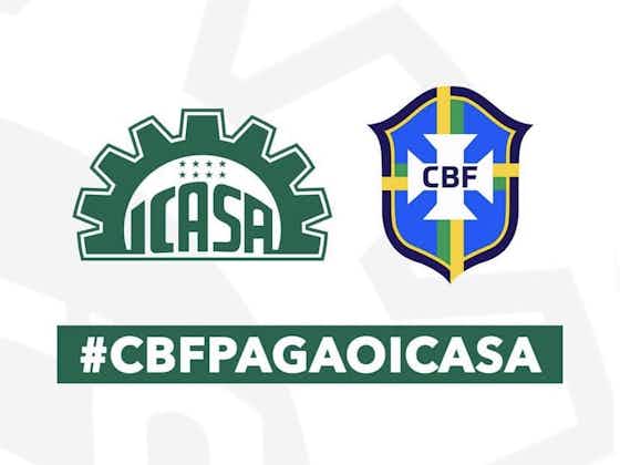 Imagem do artigo:Torcida do Icasa lança protesto contra CBF: #CBFPagaoIcasa; confira como anda a situação