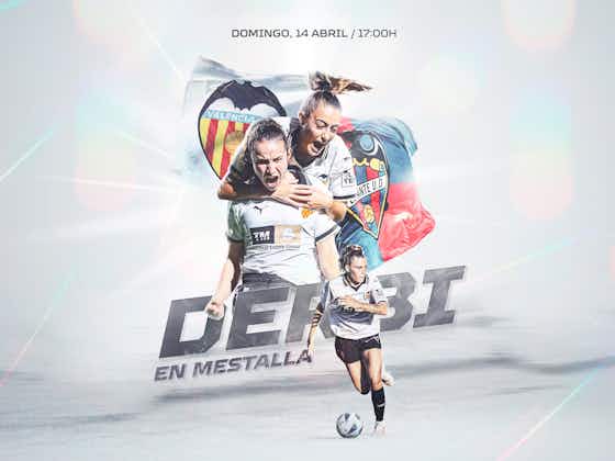 Imagen del artículo:Mestalla abre sus puertas al Derbi Teika
