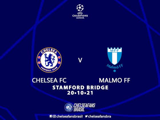 Imagem do artigo:Chelsea vs Malmo – Champions League – Onde assistir, informações das equipes e prováveis escalações