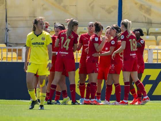 Imagen del artículo:Remontada del Sevilla FC Femenino al Villarreal CF