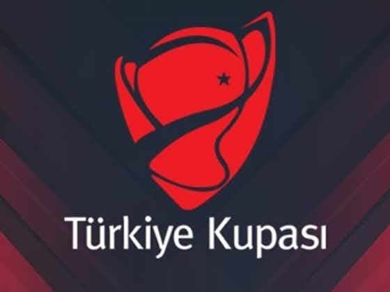 Artikelbild:Runde der letzten 32 im Türkischen Pokal!