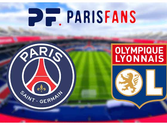Image de l'article :PSG/Lyon – L’équipe parisienne annoncée avec Sanches titulaire