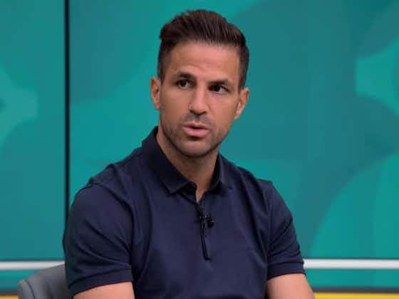 Article image:Cesc Fabregas issues Euro 2020 challenge to Liverpool star