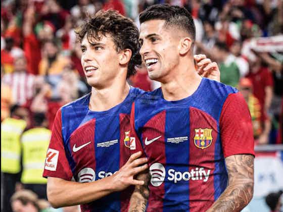Article image:Barcelona know cost to prise Cancelo and Felix from Man City and Atleti