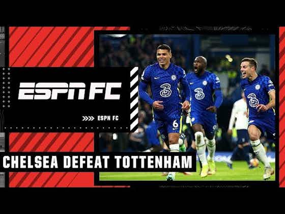 Article image:(Video): Chelsea’s win over Spurs could be “statement” moment as Blues look to get back on track