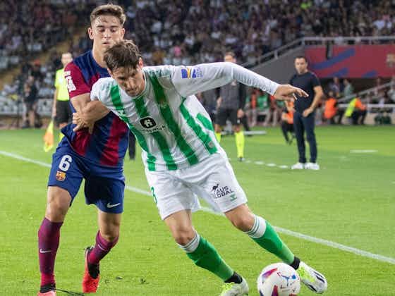 Article image:Interest growing in Real Betis star as Brighton and Benfica join race, departure is highly expected