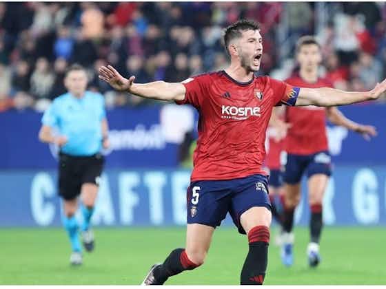 Article image:Villarreal planning to address defensive issues in January by moving for Osasuna stalwart