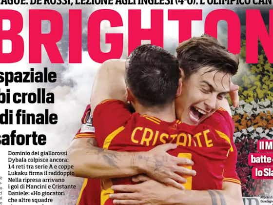 Article image:Today’s Papers – Maddening Milan, Roma rip Brighton, Fiorentina heart