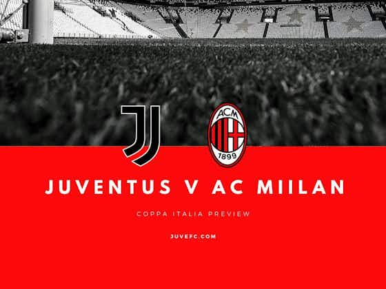Article image:Juventus V Milan Match Preview and Scouting