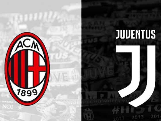 Article image:Milan v Juventus Match Preview and Scouting