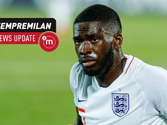 Article image:SM: Milan and Chelsea reach agreement over Tomori – details including buy-out figure
