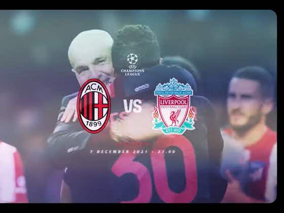 Article image:Watch: Milan share rousing video ahead of crucial Liverpool clash