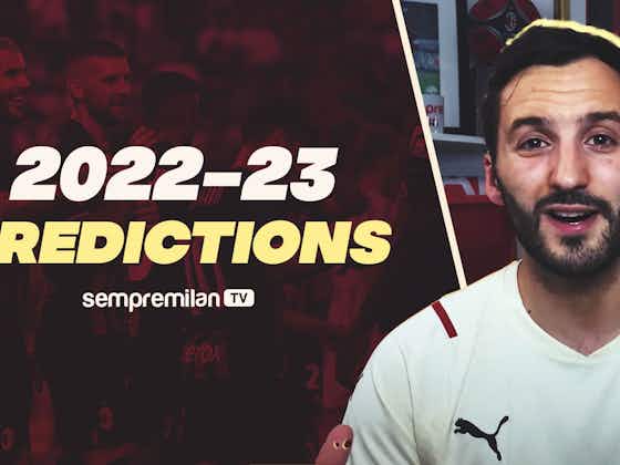 Article image:SMTV: Scudetto Number 20? Attempting to predict AC Milan’s 2022-23 season