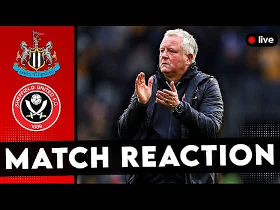 Imagem do artigo:Newcastle United vs Sheffield United – Match Reaction