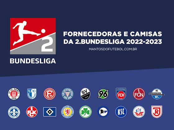 Imagem do artigo:Fornecedoras e camisas dos times da 2.Bundesliga 2022-2023