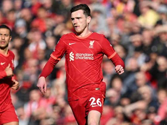 Article image:Liverpool fullback Robertson: It's time for us to beat Real Madrid