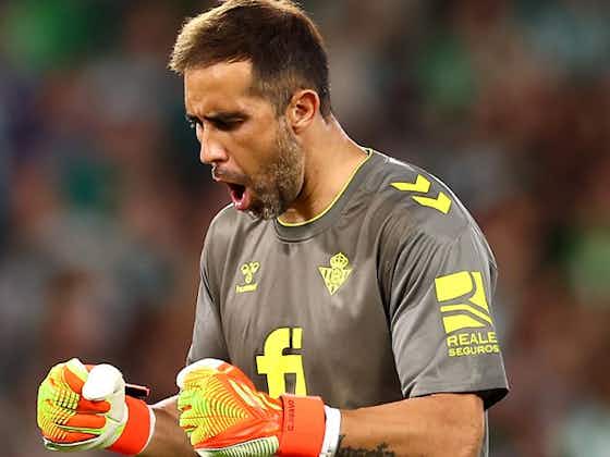 Article image:Real Betis goalkeeper Claudio Bravo: I had offers to leave, but...