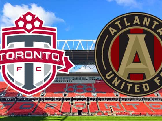 Article image:Toronto FC vs Atlanta United - MLS preview: TV channel, team news, lineups and prediction