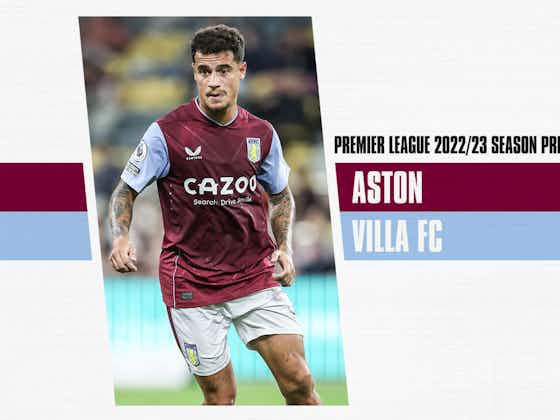 Article image:Aston Villa 2022/23 season preview: How to watch, summer transfers & league prediction
