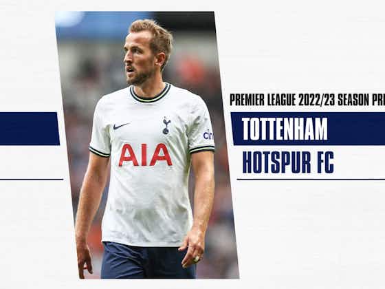 Article image:Tottenham 2022/23 season preview: How to watch, summer transfers & league prediction