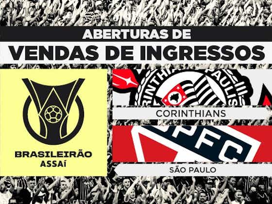 Imagem do artigo:Corinthians inicia venda de ingressos para clássico com o São Paulo. Confira os valores!