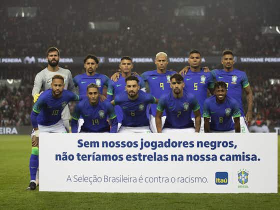 Imagem do artigo:CBF repudia ato racista no jogo entre Brasil e Tunísia