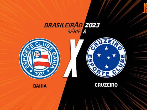 Imagem do artigo:Bahia x Cruzeiro: onde assistir, escalações e arbitragem