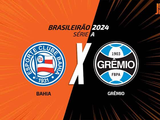 Imagem do artigo:Bahia x Grêmio: onde assistir, escalações e arbitragem
