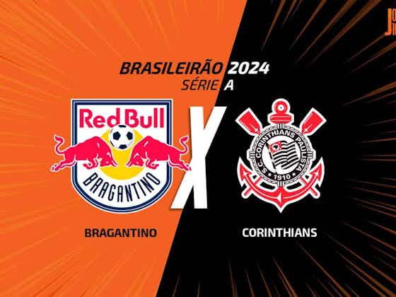 Imagem do artigo:RB Bragantino x Corinthians: onde assistir, escalações e arbitragem
