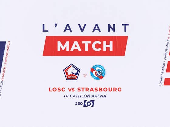 Image de l'article :LOSC – RC Strasbourg : Les informations d’avant-match