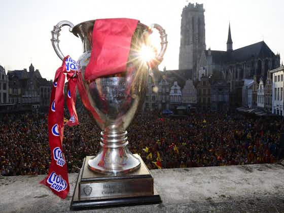 Image de l'article :Clasico, Antwerp-Charleroi : voici comment suivre les matchs de Coupe de Belgique
