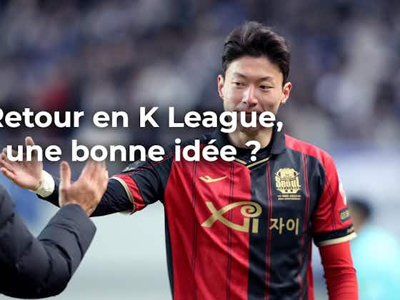 Image de l'article :Retour en K League, une bonne idée ?