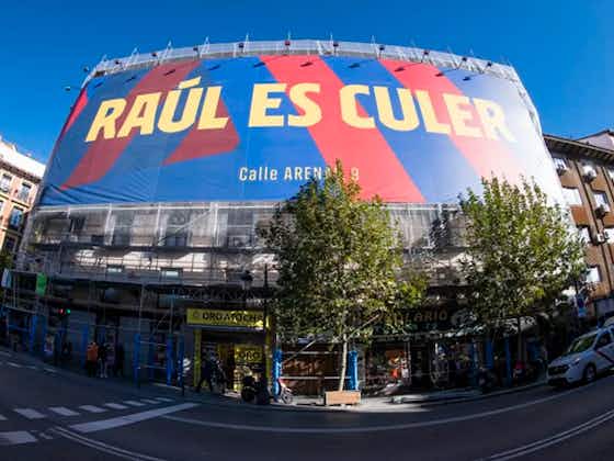 Imagen del artículo:Laporta la lía otra vez en Madrid con una pancarta: "Raúl es culer"