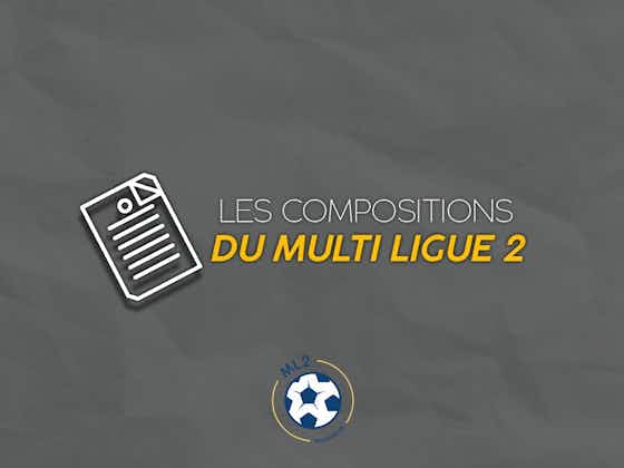 Image de l'article :Ligue 2 – Les compos officielles du multiplex et de Sochaux-Caen à 20h !