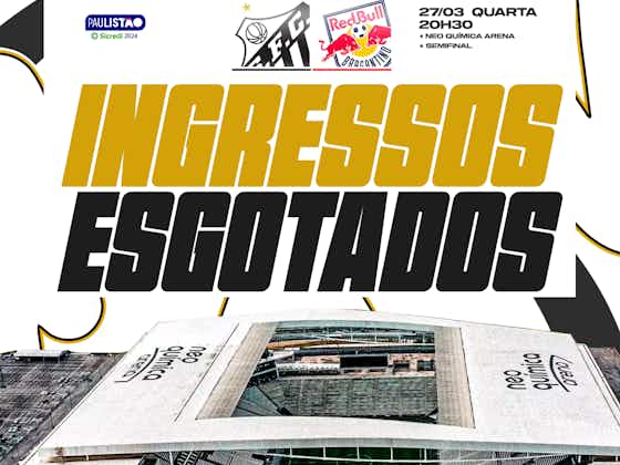Imagem do artigo:Ingressos de arquibancada para Santos FC x Red Bull Bragantino estão esgotados. Restam camarotes
