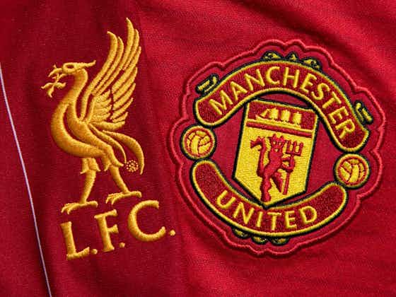 Imagem do artigo:Liverpool e Manchester United desejam reformular o futebol inglês