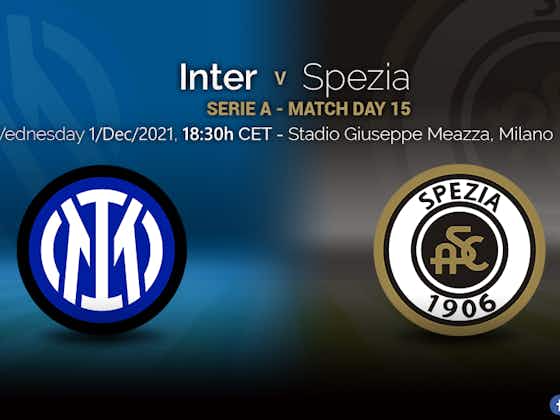 Article image:Preview – Inter vs Spezia: Time To Win 3 Serie A Matches In A Row For 1st Time Under Simone Inzaghi