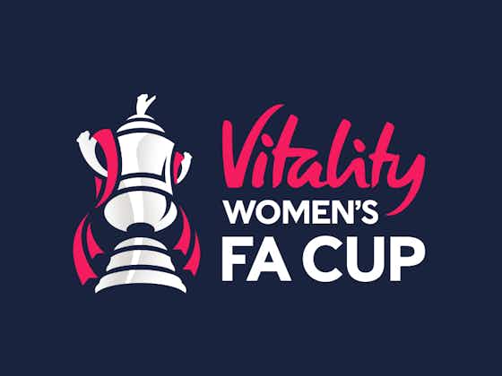 Article image:Chelsea draw Arsenal in Vitality Women’s FA Cup 5th Round