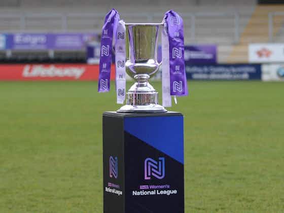Article image:FA Women’s National League Cup & Plate Q-F draws