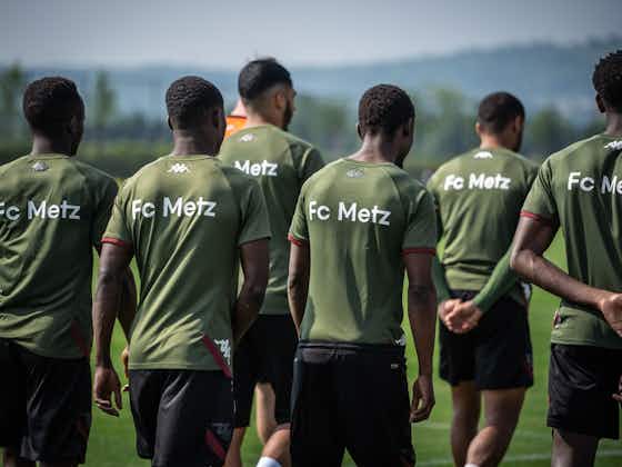 Image de l'article :FC Metz : Changement de programme dans la campagne de matchs amicaux !