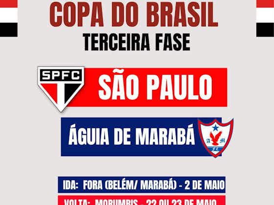 Imagem do artigo:São Paulo enfrenta o Águia de Marabá e decide em casa na terceira fase da Copa do Brasil