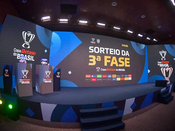Imagem do artigo:CBF confirma datas, horários e locais da terceira fase da Copa do Brasil; veja detalhes