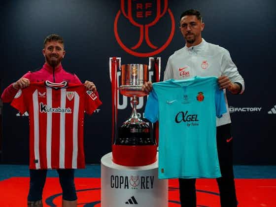 Imagem do artigo:Athletic Bilbao e Mallorca decidem a Copa do Rei neste sábado