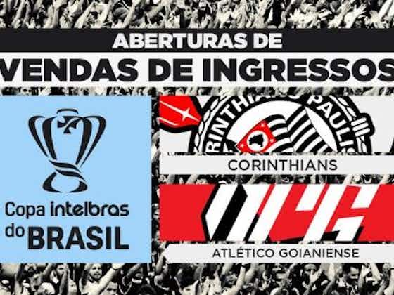Imagem do artigo:Corinthians inicia venda de ingressos para decisão na Copa do Brasil nesta sexta