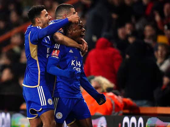Article image:Championship leaders Leicester stun Bournemouth to reach FA Cup quarter-finals