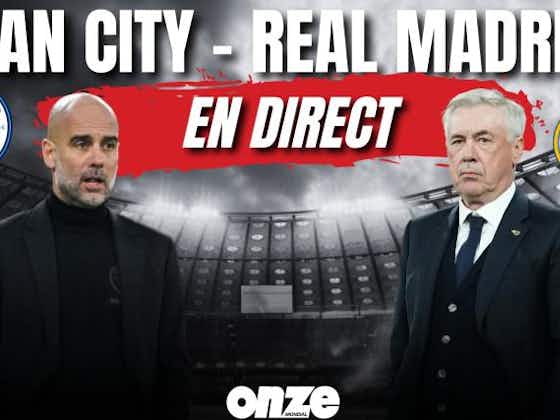 Image de l'article :Manchester City - Real Madrid en direct : les Merengue l'emportent... Revivez le choc de C1 en Live !