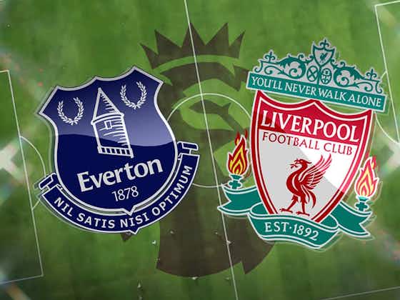 Article image:Everton vs Liverpool LIVE! Premier League match stream, latest team news, lineups, TV, prediction today