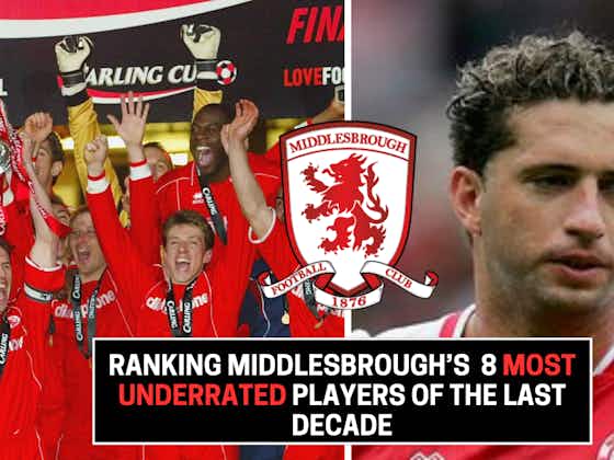 Article image:The 8 most underrated Middlesbrough players (Ranked)
