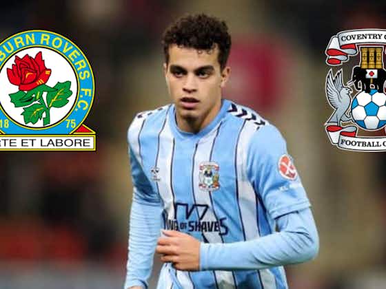 Artikelbild:Coventry City will be watching Blackburn Rovers now hoping there is no regret: View